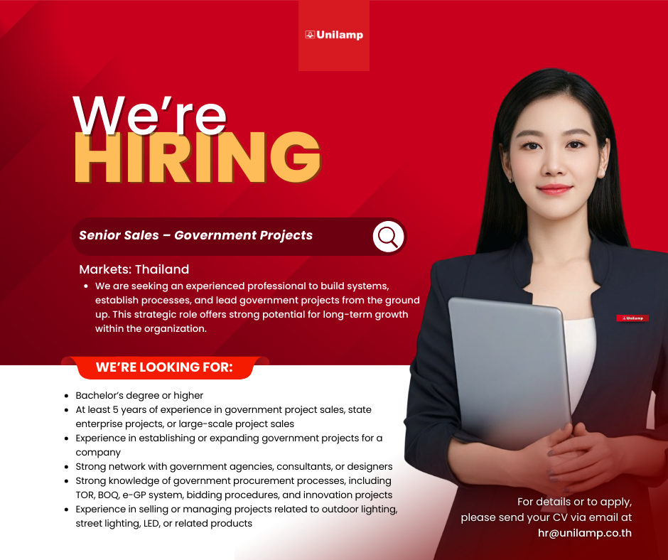Unilamp hiring Senior Sales Government Projects Thailand public sector lighting job advertisement