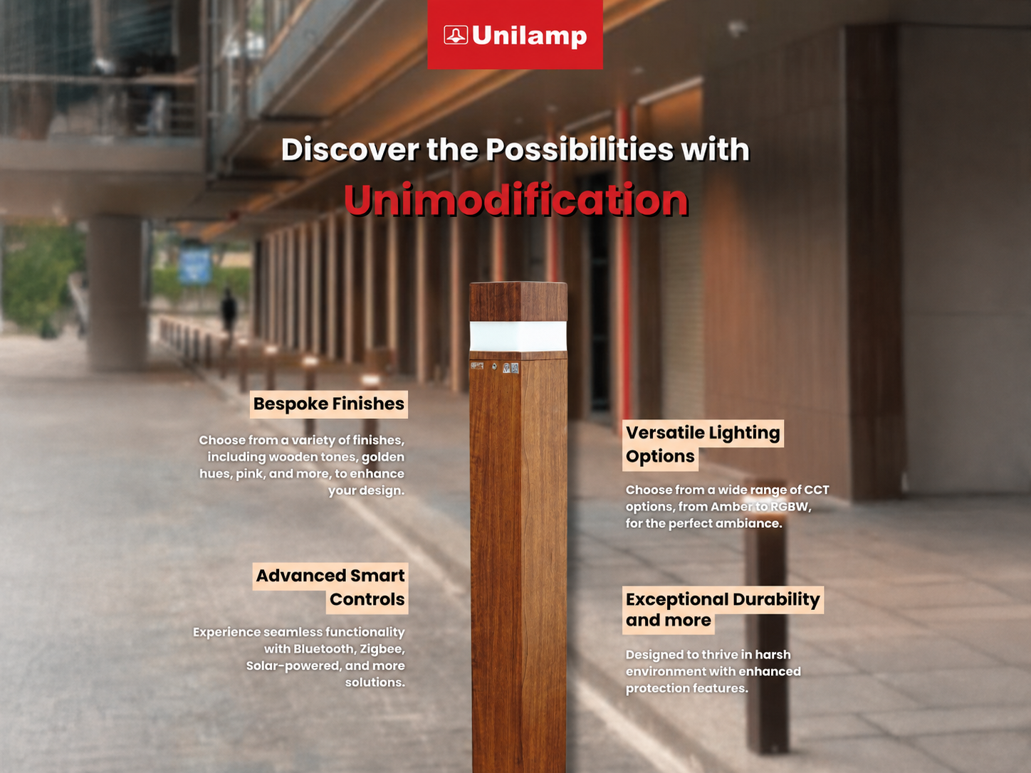 Unilamp Unimodification custom outdoor bollard light with wooden finish, adjustable CCT options, and durable architectural lighting design.